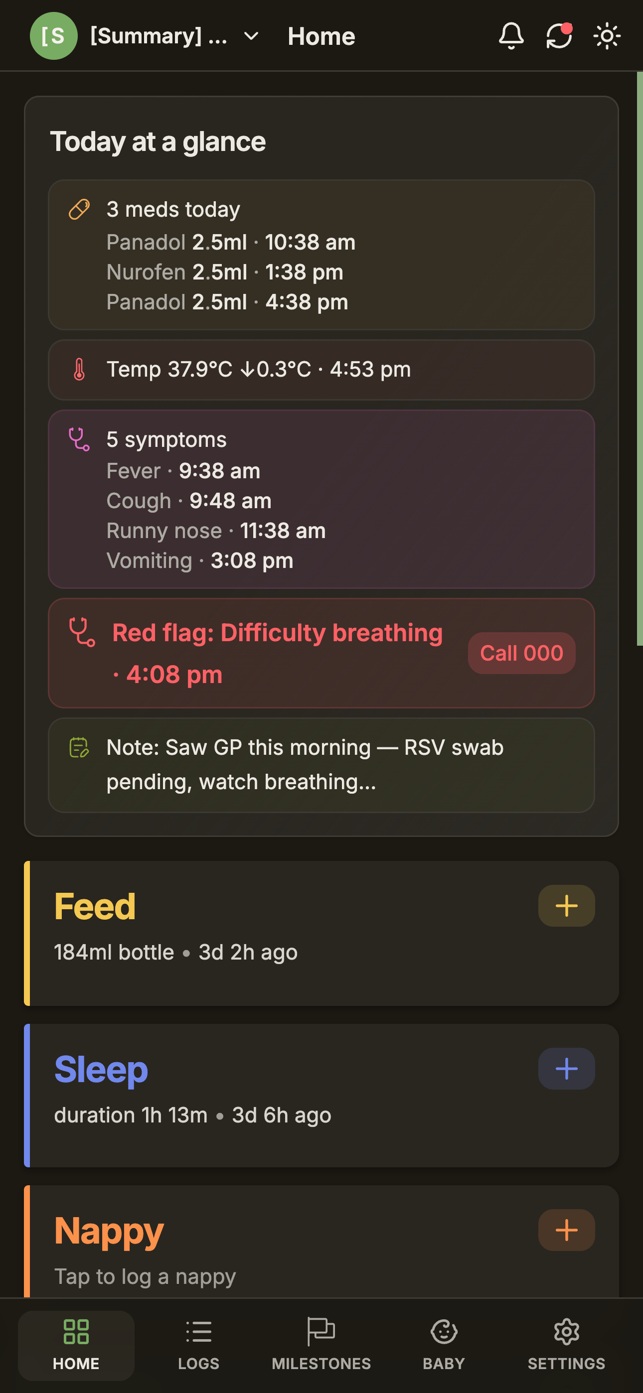 BabyLog Home on a sick day: meds, temperature, symptoms, and a red 'Difficulty breathing · Call 000' safety prompt. No pattern insights shown.